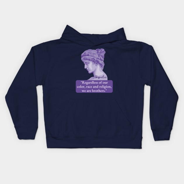 Hypatia of Alexandria Portrait and Quote Kids Hoodie by Slightly Unhinged